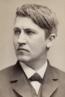 Thomas Edison
(1847 -1931)
